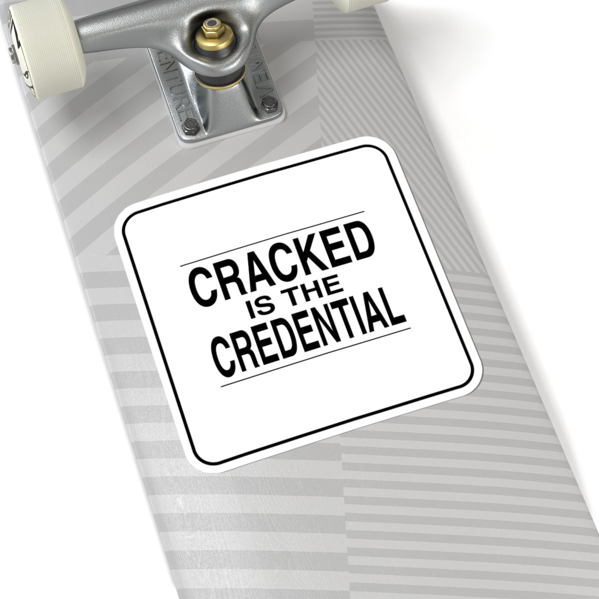 BRKN “Cracked Is The Credential” Kiss-Cut Sticker