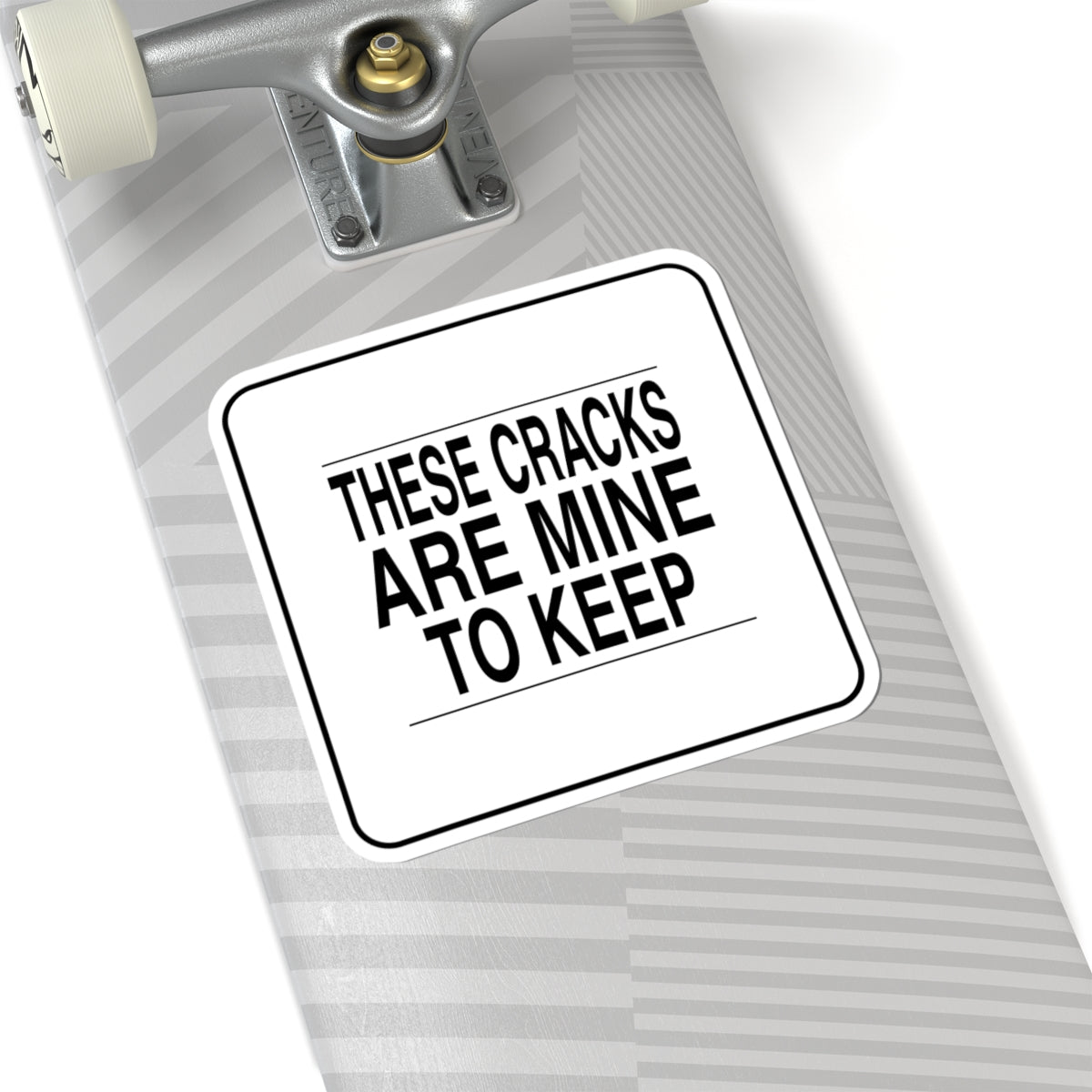 BRKN “These Cracks Are Mine To Keep” Kiss-Cut Sticker