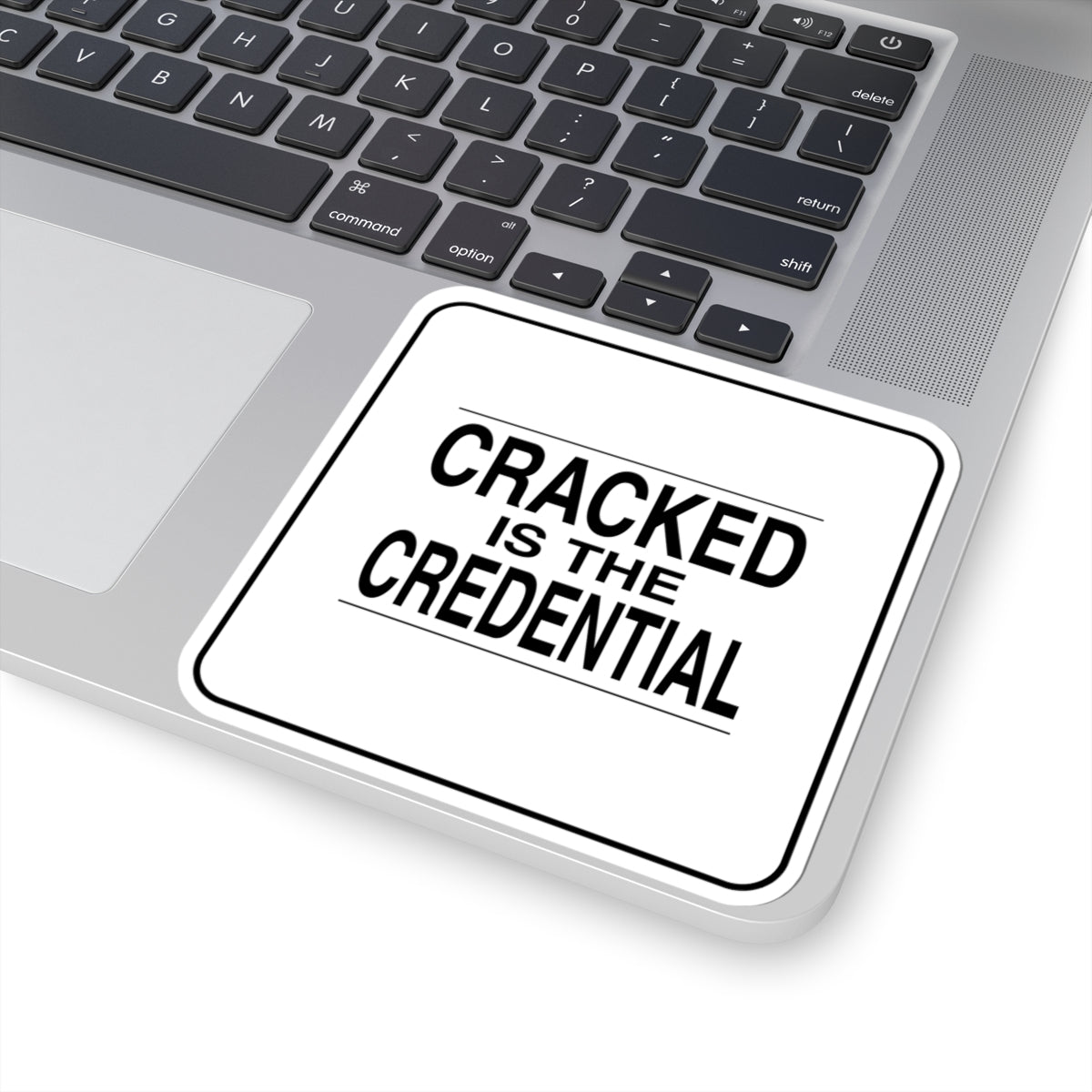 BRKN “Cracked Is The Credential” Kiss-Cut Sticker
