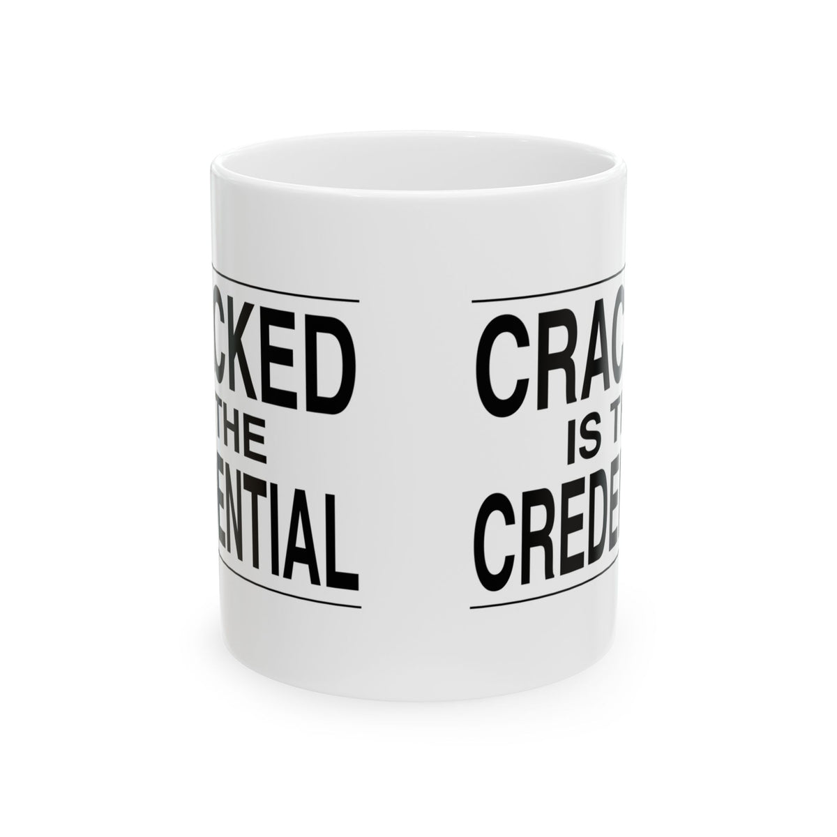 BRKN “Cracked Is The Credential” Ceramic Mug (11oz)
