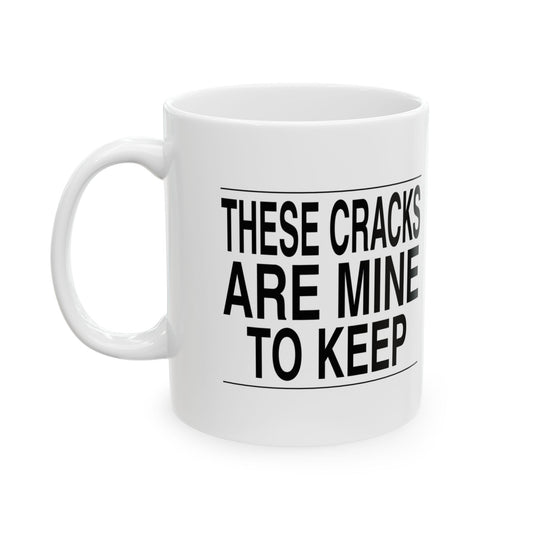 BRKN “These Cracks Are Mine To Keep” Ceramic Mug (11oz)